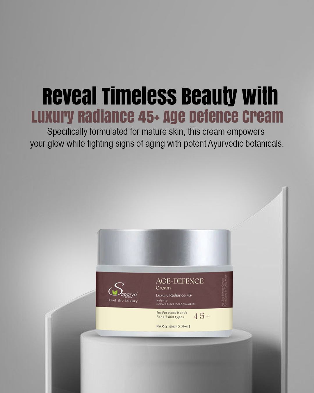 Luxury Radiance 45+ Age Defence Cream jar on a gray background with text about its benefits.